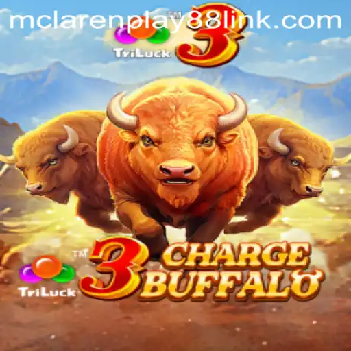Explore the Thrilling World of 3ChargeBuffalo on MCLAREN PLAY88