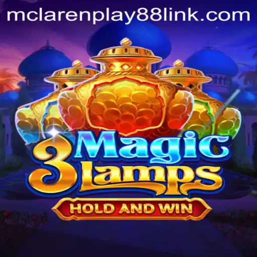 Discover the Thrills of 3MagicLamps with MCLAREN PLAY88