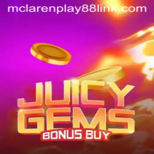 Discover the Adventure: JuicyGemsBonusBuy and MCLAREN PLAY88