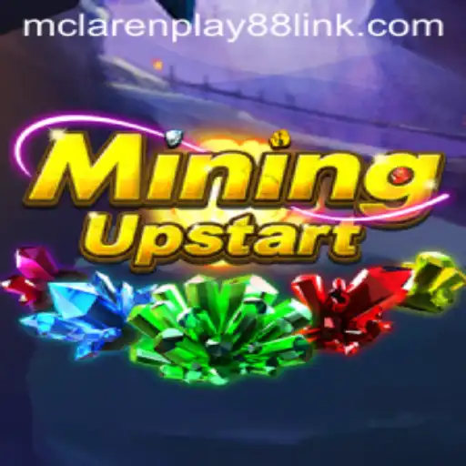 Exploring the Digital Depths: An Introduction to MiningUpstart and MCLAREN PLAY88