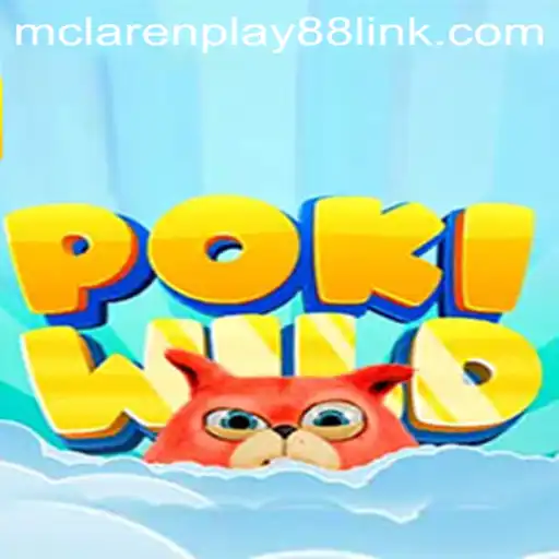 Exploring PokiWild: The Thrilling Adventure of MCLAREN PLAY88