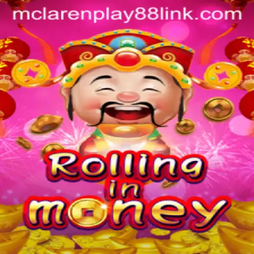 RollingInMoney: A Thrilling Gaming Experience with MCLAREN PLAY88