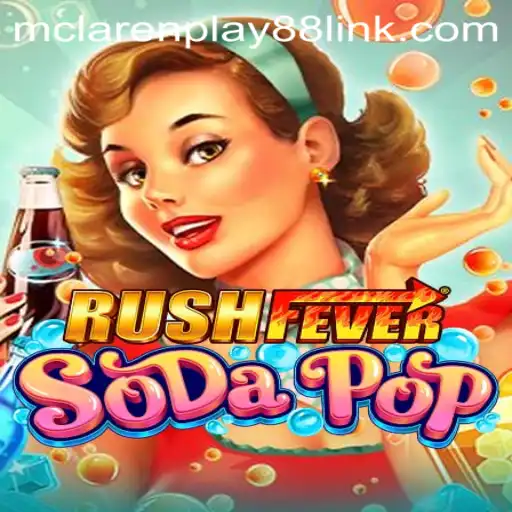 RushFeverSodaPop: A Thrilling New Adventure in Mobile Gaming