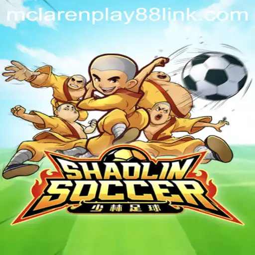ShaolinSoccer Unleashed: Gear Up for Action with MCLAREN PLAY88