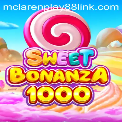 Exploring the Thrilling World of SweetBonanza1000 and MCLAREN PLAY88