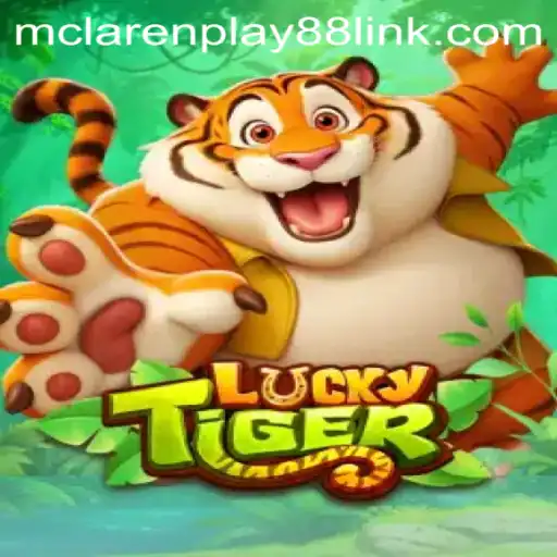 Exploring the Thrills of LuckyTiger: A Detailed Guide to MCLAREN PLAY88