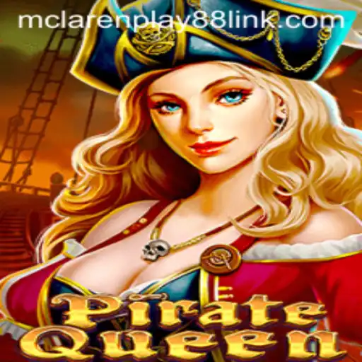 Embark on an Epic Quest with PirateQueen: The MCLAREN PLAY88 Adventure